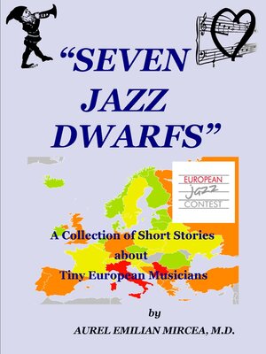 cover image of Seven Jazz Dwarfs: a Collection of Short Stories About Tiny European Musicians